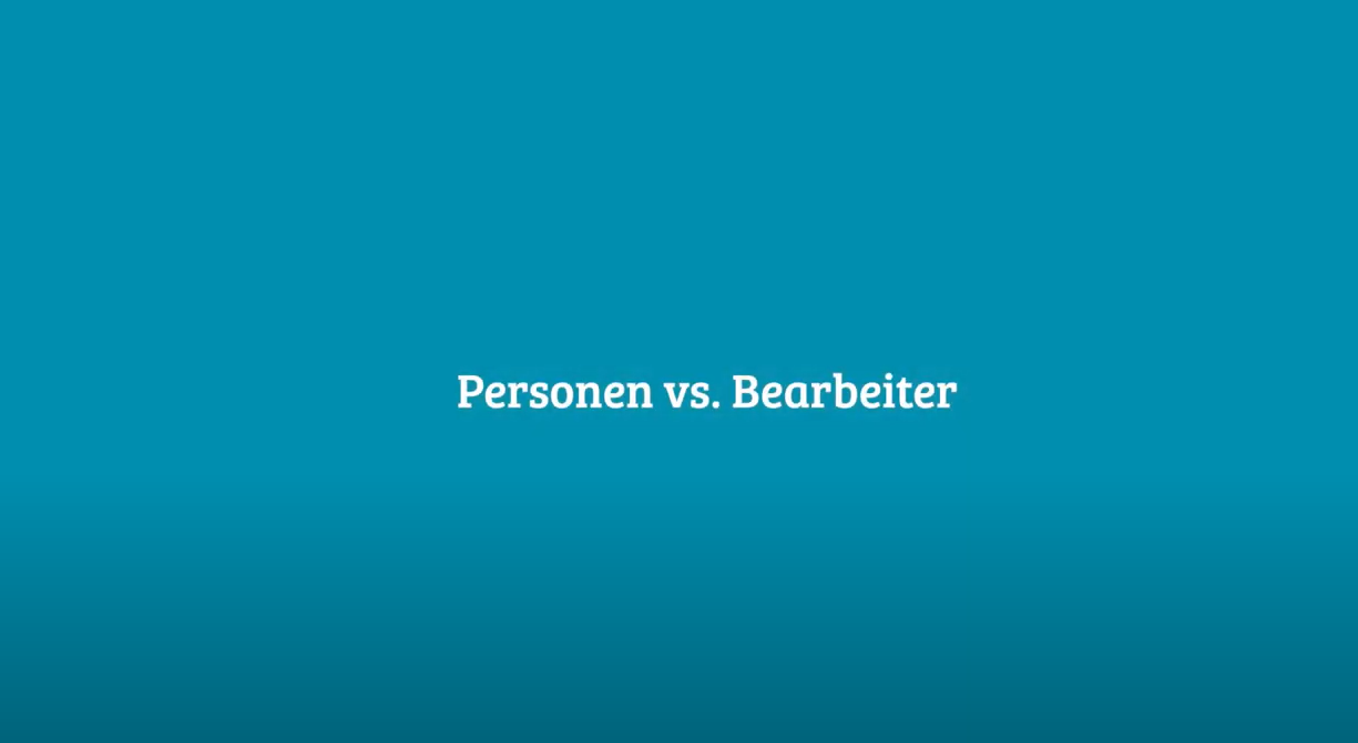 Personen vs. Bearbeiter