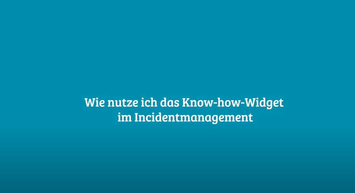 Wie nutze ich das Know-how-Widget im Incidentmanagement